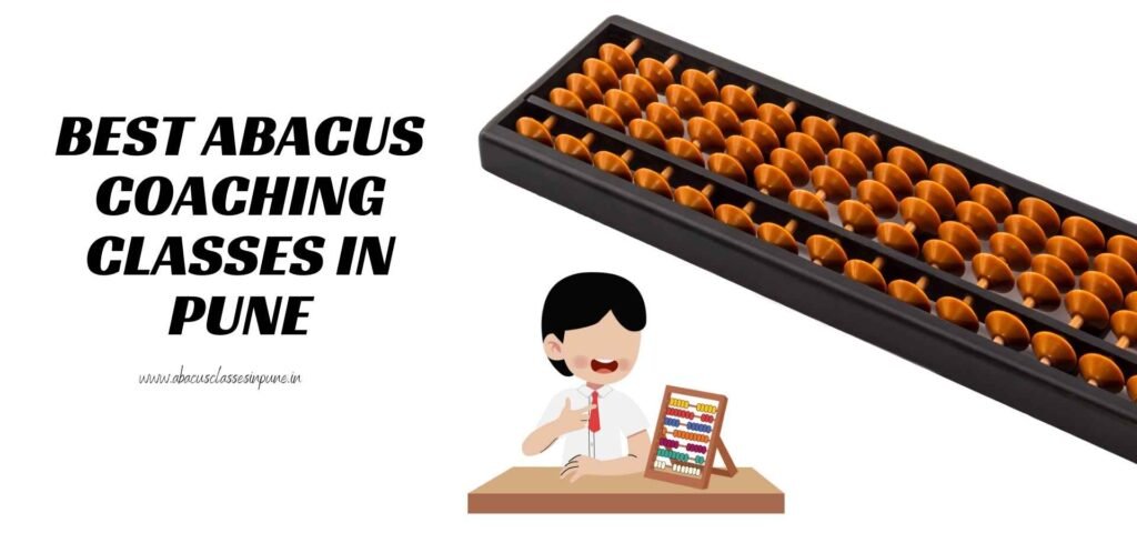 Best Abacus Coaching Classes in Pune