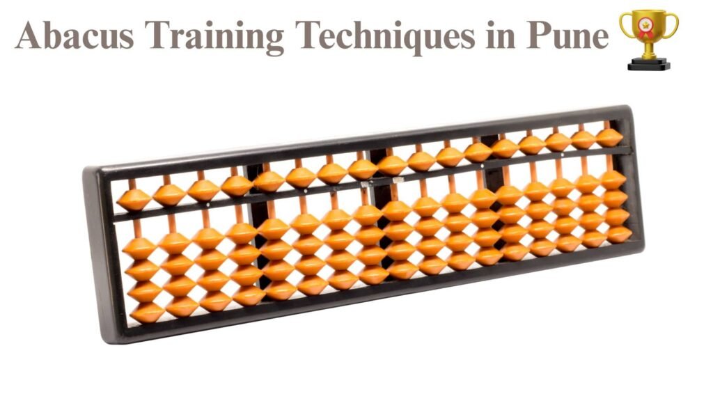 Abacus Training Techniques in Pune