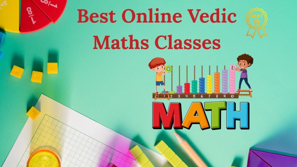 Best Online Vedic Maths Classes