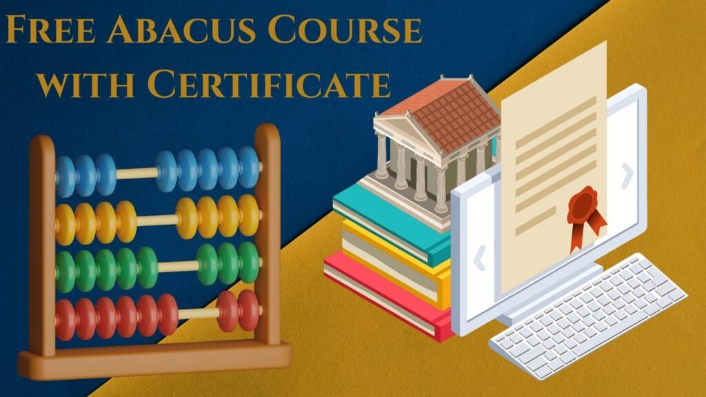 Free Abacus Course with Certificate