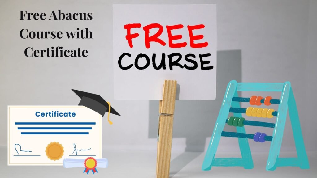 Free Abacus Course with Certificate