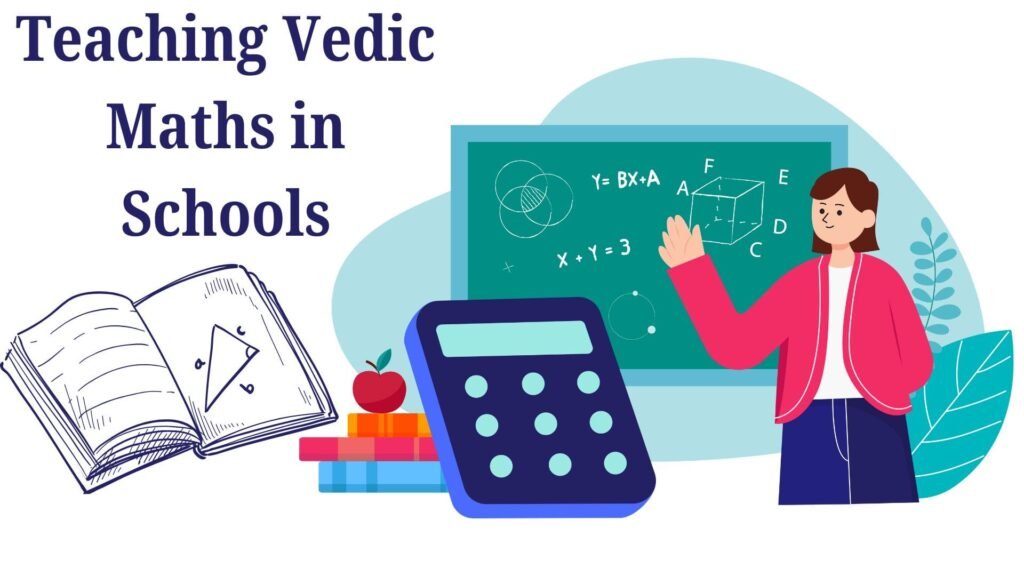 Teaching Vedic Maths in Schools