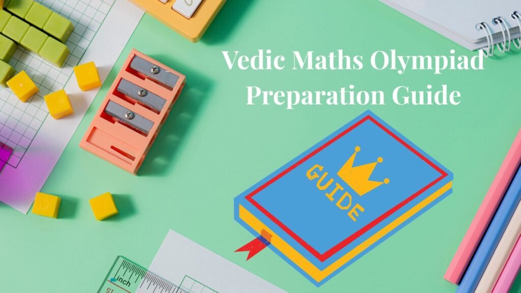 Vedic Maths Olympiad Preparation Guide